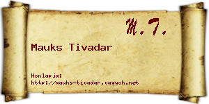 Mauks Tivadar névjegykártya